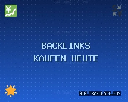 Backlinks kaufen heute Qualitative Backlinks